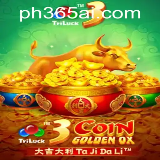 Dive into the Exciting World of 3CoinGoldenOX with PH365
