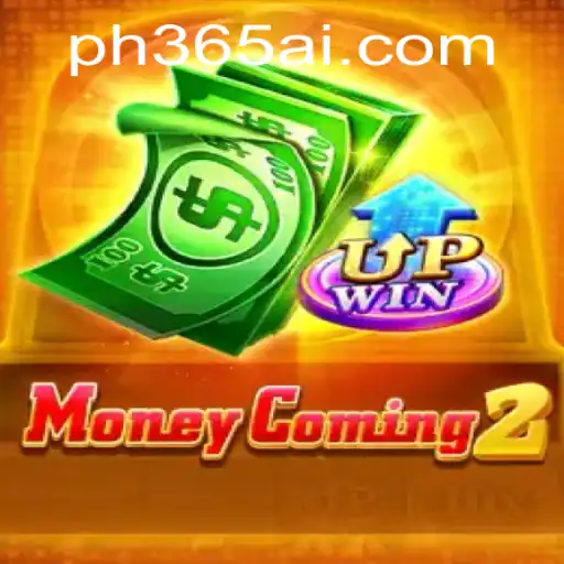 Experience the Thrill of MoneyComing2: A Interactive Journey with ph365